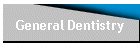 General Dentistry